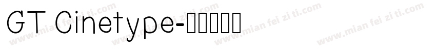 GT Cinetype字体转换